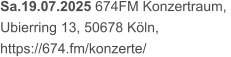 Sa.19.07.2025 674FM Konzertraum,  Ubierring 13, 50678 Köln,  https://674.fm/konzerte/