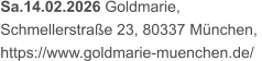 Sa.14.02.2026 Goldmarie,  Schmellerstraße 23, 80337 München,  https://www.goldmarie-muenchen.de/